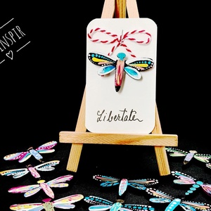 Martisor tip brosa - pictata -  libelula  - Artynos.ro